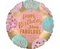 Balon foliowy 18" CIR " Happy Birthday Stay Fabulous", zapakowany KK