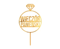 Dekoracja akrylowa na tort Wieczór Panieński, złota, 10x18 cm