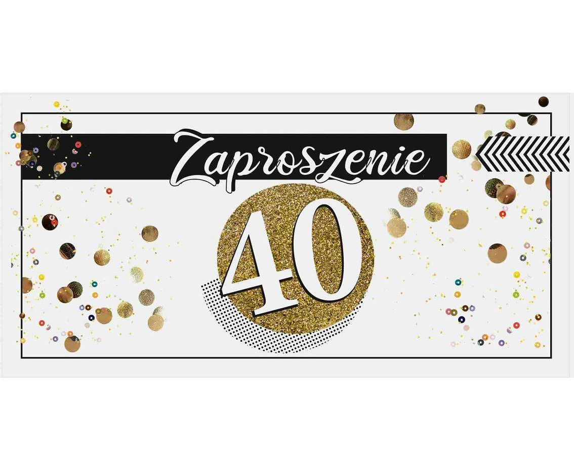 Zaproszenie na 40 Urodziny, 17x8,5 cm, 10 szt.